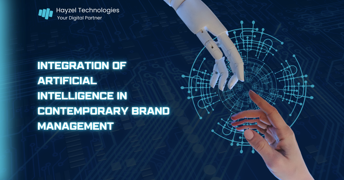 Integration of Artificial Intelligence in Contemporary Brand Management