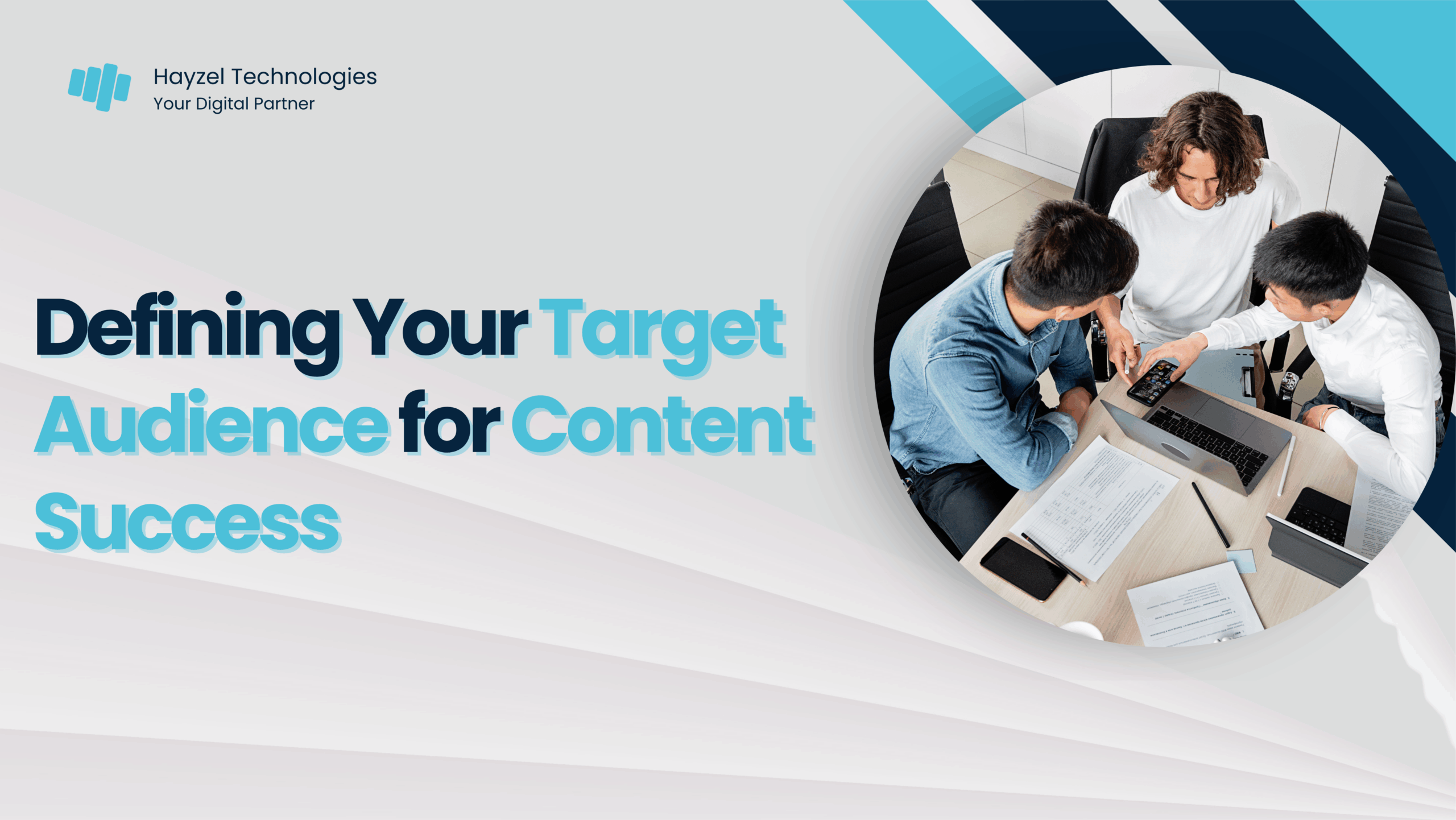 Defining Your Target Audience for Content Success