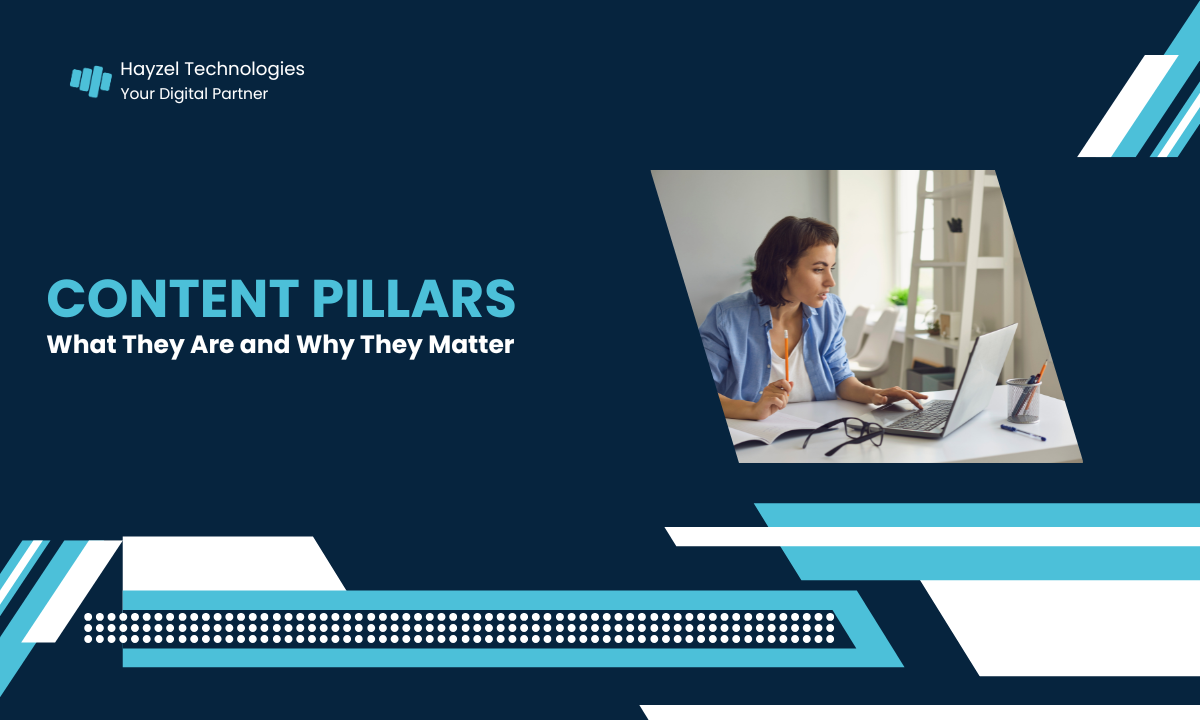 Content Pillars: What They Are and Why They Matter