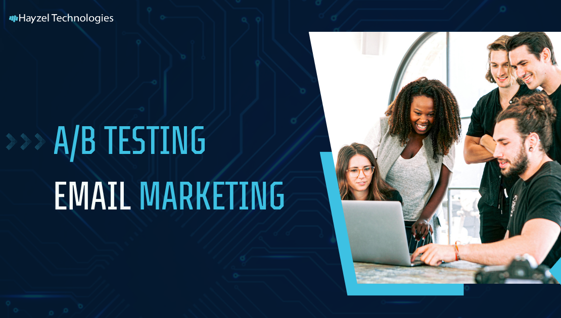 What to Test First When A/B Testing Your Email Copy
